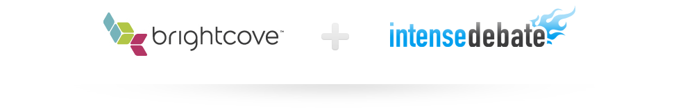 Brightcove + IntenseDebate